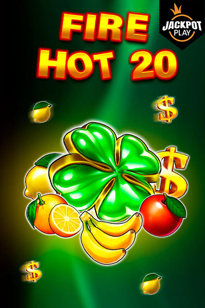Fire Hot 20 Jackpot Play